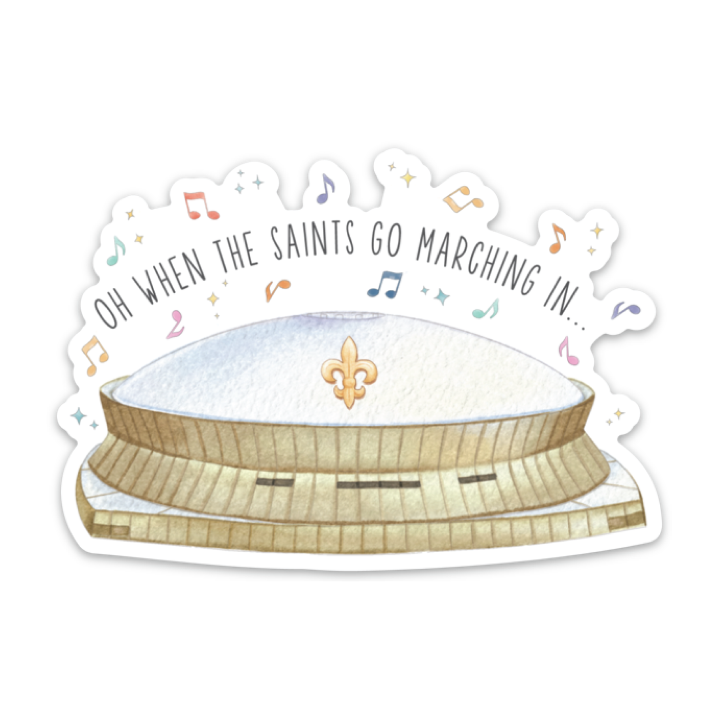 When The Saints Go Marching In Die Cut Sticker-Rogue Magnolia Custom Designs