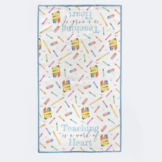 Teaching is a Work of Heart Kitchen Towel-Rogue Magnolia Custom Designs