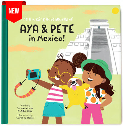 The Amazing Adventures of Aya & Pete in Mexico! (Hardcover)-Rogue Magnolia Custom Designs